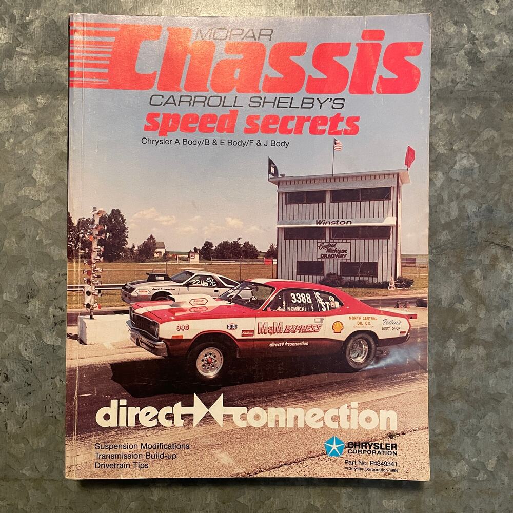 1984 Mopar Chassis Carroll Shelby’s Speed Secrets Manual P4349341 Chrysler